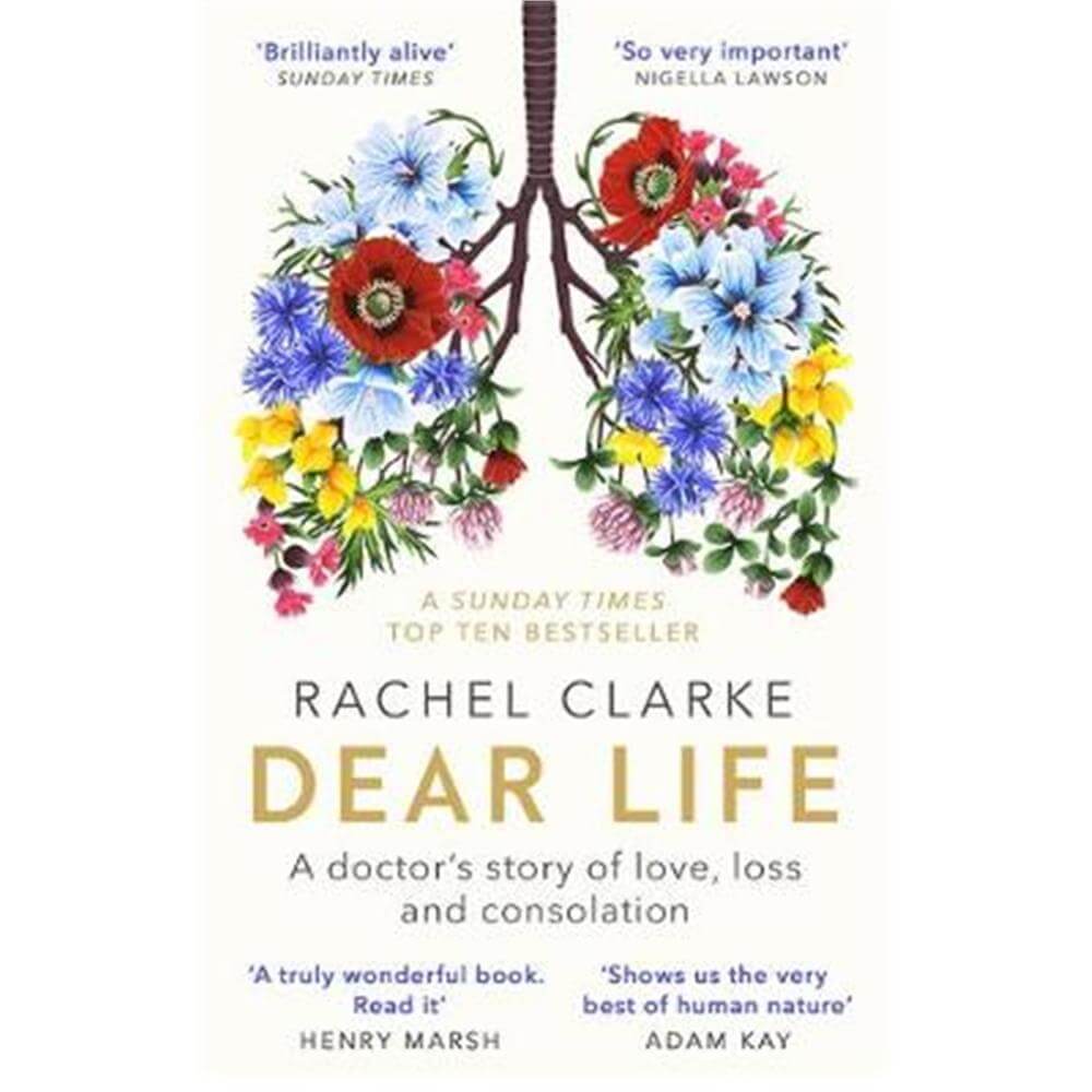 Dear Life (Paperback) - Rachel Clarke
